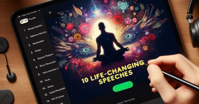 10 life changing speeches on spotify