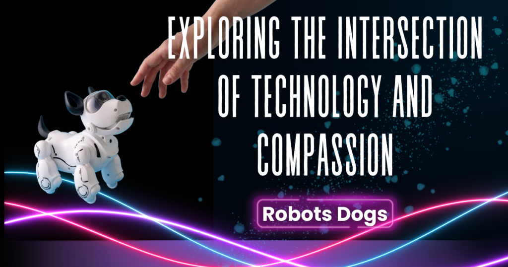 Robots Dogs: Emotional